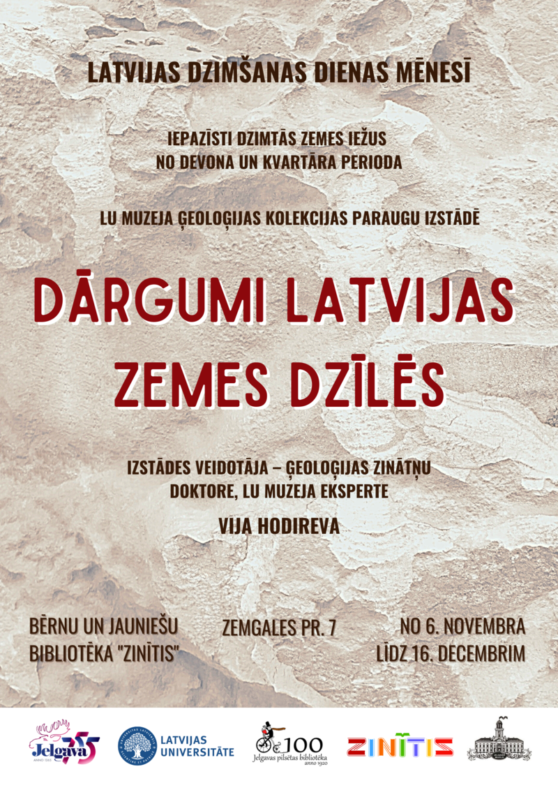 Apskatāma izstāde “Dārgumi no Latvijas zemes dzīlēm”