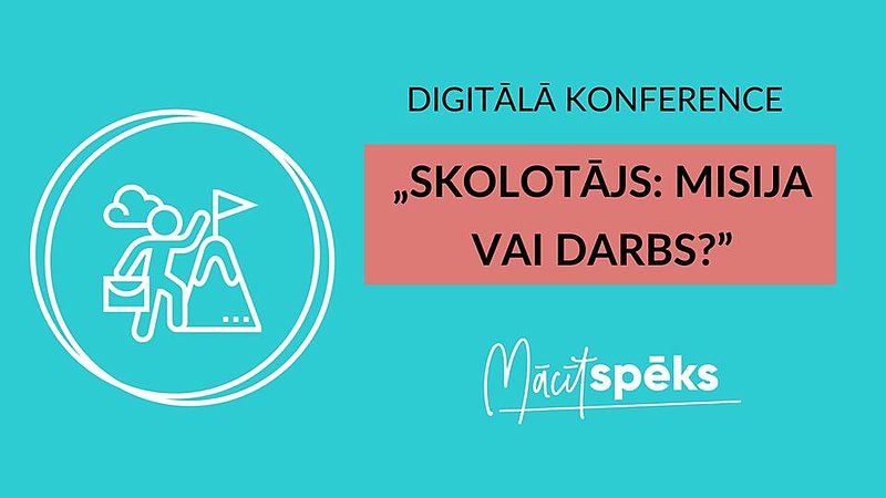 Digitālā konferencē diskutēs par pedagoga profesiju, iespējām un izaicinājumiem Latvijā