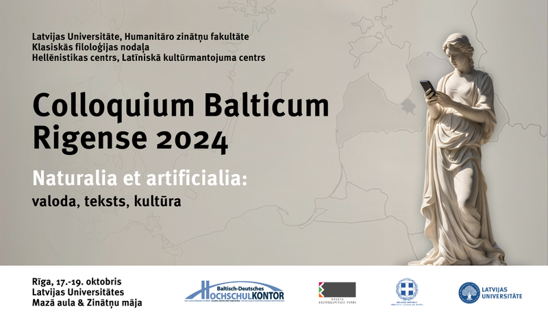 Colloquium Balticum atgriežas Rīgā. Dabīgais un mākslīgais antīkajā kultūrmantojumā un šodien