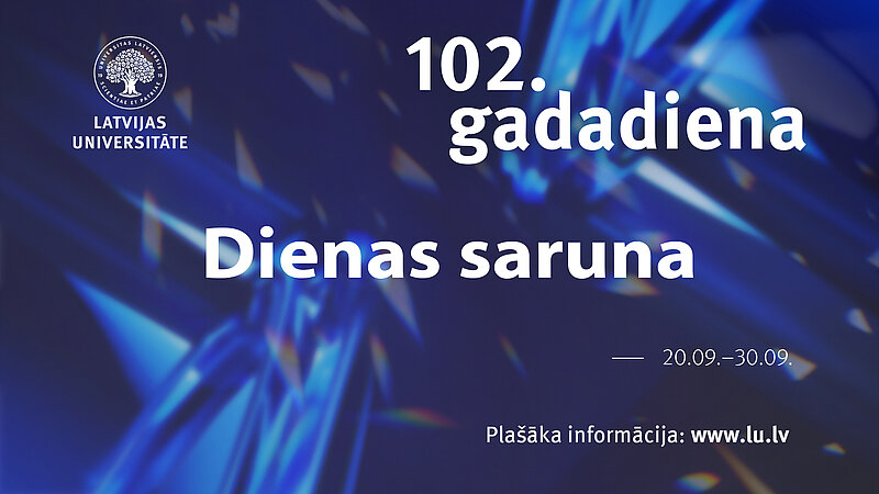 Iedvesmojošu interviju cikls “Dienas saruna” - dāvana ikvienam LU 102. gadadienā